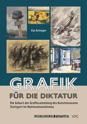Artinger / Groos |  Grafik für die Diktatur | Buch |  Sack Fachmedien