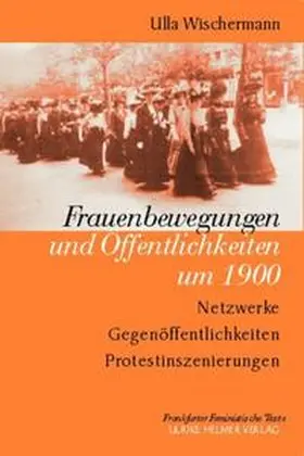 Wischermann |  Frauenbewegungen und Öffentlichkeiten um 1900 | Buch |  Sack Fachmedien