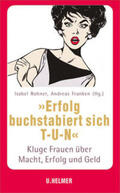 Rohner / Franken |  "Erfolg buchstabiert sich T-U-N." | Buch |  Sack Fachmedien