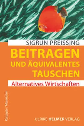 Preissing |  Beitragen und äquivalentes Tauschen | Buch |  Sack Fachmedien