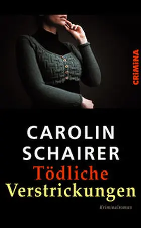 Schairer |  Tödliche Verstrickungen | Buch |  Sack Fachmedien