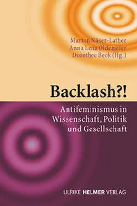 Näser-Lather / Oldemeier / Beck |  Backlash!? | Buch |  Sack Fachmedien