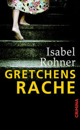 Rohner |  Gretchens Rache | Buch |  Sack Fachmedien