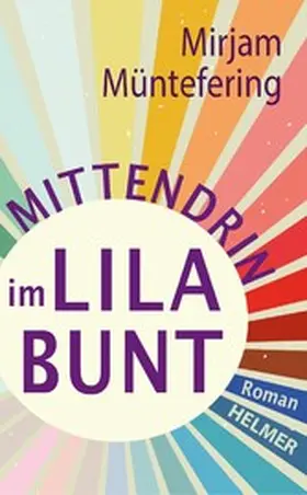 Müntefering |  Mittendrin im Lilabunt | eBook | Sack Fachmedien