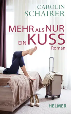 Schairer |  Mehr als nur ein Kuss | eBook | Sack Fachmedien