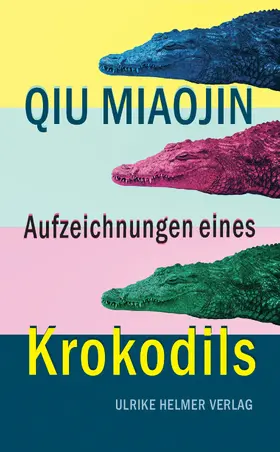 Miaojin | Aufzeichnungen eines Krokodils | E-Book | sack.de