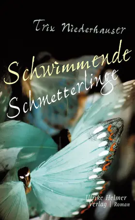 Niederhauser |  Schwimmende Schmetterlinge | eBook | Sack Fachmedien
