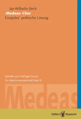 Beck |  »Medeas« Chor | Buch |  Sack Fachmedien
