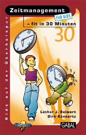 Konnertz / Seiwert |  Zeitmanagement - fit in 30 Minuten | Buch |  Sack Fachmedien