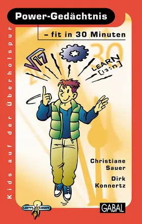 Sauer / Konnertz |  Power-Gedächtnis - fit in 30 Minuten | Buch |  Sack Fachmedien