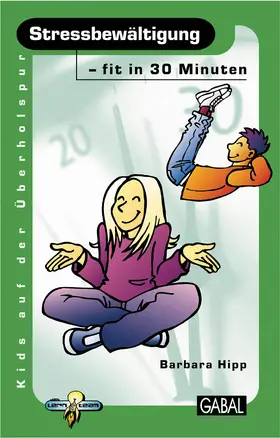 Hipp |  Stressbewältigung - fit in 30 Minuten | Buch |  Sack Fachmedien