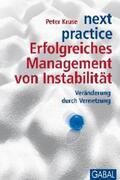 Kruse |  next practice. Erfolgreiches Management von Instabilität | Buch |  Sack Fachmedien