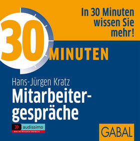 Kratz | 30 Minuten für zielorientierte Mitarbeitergespräche. CD | Sonstiges | 978-3-89749-525-8 | sack.de