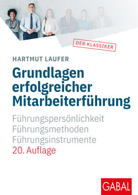 Laufer | Grundlagen erfolgreicher Mitarbeiterführung | Buch | 978-3-89749-548-7 | sack.de