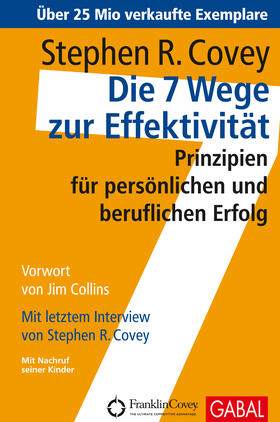 Covey | Die 7 Wege zur Effektivität | Buch | 978-3-89749-573-9 | sack.de