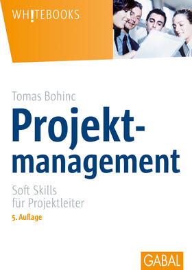 Bohinc | Projektmanagement | Buch | 978-3-89749-629-3 | sack.de