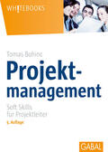 Bohinc |  Projektmanagement | Buch |  Sack Fachmedien