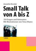 Kessler |  Small Talk von A bis Z | Buch |  Sack Fachmedien