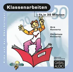 Konnertz |  Klassenarbeiten - fit in 30 Minuten | Sonstiges |  Sack Fachmedien