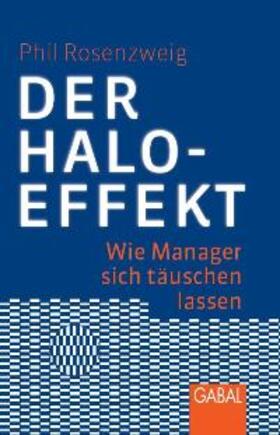 Rosenzweig |  Der Halo-Effekt | Buch |  Sack Fachmedien