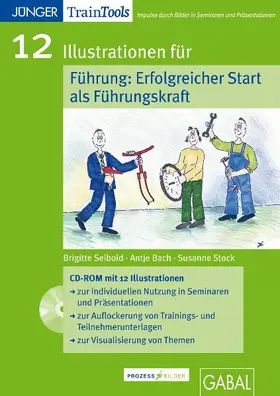 Seibold / Bach / Stock |  12 Illustrationen für Führung: Erfolgreicher Start als Führungskraft | Sonstiges |  Sack Fachmedien