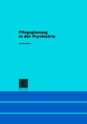 Needham | Pflegeplanung in der Psychiatrie | Buch | 978-3-89752-034-9 | sack.de