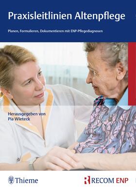 Wieteck | Praxisleitlinien Altenpflege | E-Book | sack.de