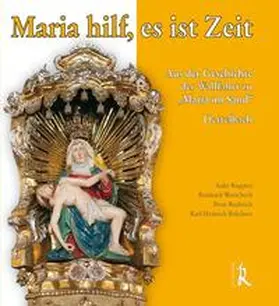  Maria hilf, es ist Zeit | Buch |  Sack Fachmedien