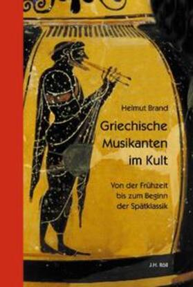 Brand | Griechische Musikanten im Kult | Buch | 978-3-89754-153-5 | sack.de
