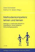 Schweizer / Selzer |  Methodenkompetenz lehren und lernen | Buch |  Sack Fachmedien