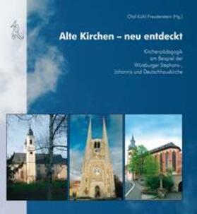 Kühl-Freudenstein | Alte Kirchen - neu entdeckt | Buch | 978-3-89754-236-5 | sack.de