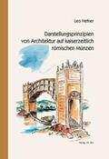 Hefner |  Darstellungsprinzipien von Architektur auf kaiserzeitlich römischen Münzen | Buch |  Sack Fachmedien