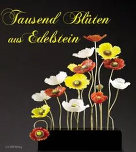 Mergenthaler |  Tausend Blüten aus Edelstein | Buch |  Sack Fachmedien
