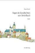 Bauer |  Sagen & Geschichten aus Dettelbach | Buch |  Sack Fachmedien