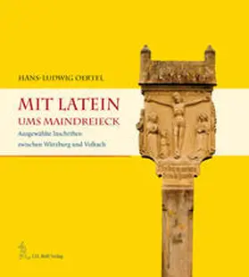 Oertel |  Mit Latein ums Maindreieck | Buch |  Sack Fachmedien