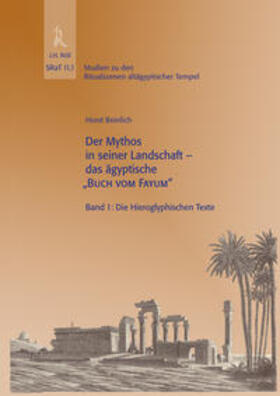 Beinlich | Fayum, SRaT11,1, Der Mythos in seiner Landschaft das ägyptische "Buch vom Fayum" | Medienkombination | 978-3-89754-394-2 | sack.de