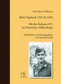 Walentan / Seidl |  Mein Tagebuch 1941 & 1942. Mit der Kolonne 651 im Deutschen Afrika Korps | Buch |  Sack Fachmedien