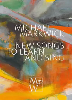 Markwick |  New Songs to Learn and Sing | Buch |  Sack Fachmedien