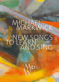 Markwick |  New Songs to Learn and Sing | Buch |  Sack Fachmedien