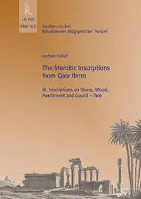 Hallof |  Jochen Hallof: The Meroitic Inscriptions of Qasr Ibrim, III: Inscriptions on Stone, Wood, Parchment and Gourd | Buch |  Sack Fachmedien