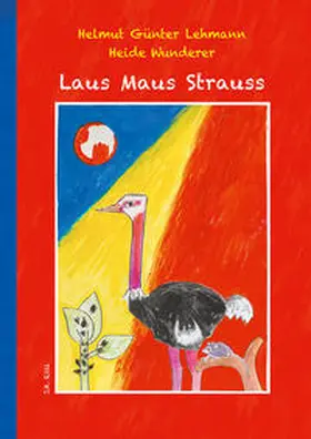 Lehmann / Wunderer |  Laus Maus Strauss | Buch |  Sack Fachmedien