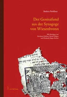 Strößner / Päffgen / Hüßner |  Haus der Versammlung / Der Genisafund aus der Synagoge von Wiesenbronn | Buch |  Sack Fachmedien