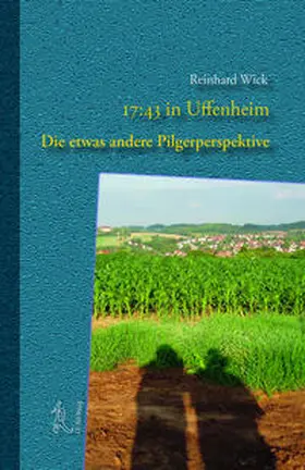 Wick |  17:43 in Uffenheim | Buch |  Sack Fachmedien