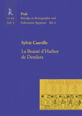 Cauville | Ptah 6. La Beauté d'Hathor | Buch | 978-3-89754-676-9 | sack.de
