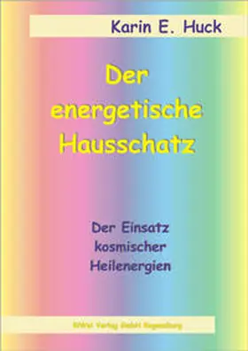 Huck |  Der energetische Hausschatz | Buch |  Sack Fachmedien