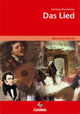 Rheinländer |  Oberstufe Musik -Das Lied (Media-Paket best. aus Schülerband mit CD) | Buch |  Sack Fachmedien