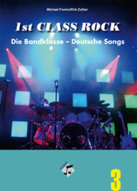 Zuther / Fromm | 1st Class Rock Band 3: Heft inkl. CD | Buch | 978-3-89760-374-5 | sack.de
