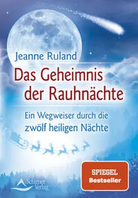 Ruland |  Das Geheimnis der Rauhnächte | Buch |  Sack Fachmedien