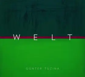 Fuchs |  Günter Tuzina. Welt | Buch |  Sack Fachmedien