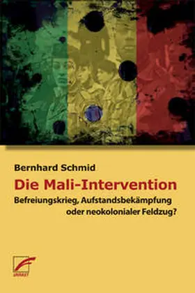 Schmid |  Die Mali-Intervention | Buch |  Sack Fachmedien